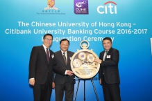 (From left to right) The inauguration ceremony of the CUHK-Citibank University Banking Course 2016-2017 was officiated by Prof. Kalok Chan, Dean of CUHK Business School and Wei Lun Professor of Finance; Prof. Benjamin Wah, Provost of CUHK and Mr. Weber Lo, Citi Country Officer &amp; Chief Executive Officer, Hong Kong &amp; Macau.